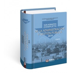 Guía normativa completa de la administración y gestión pública 2019