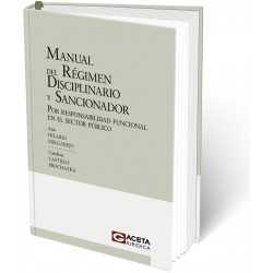 Manual del Régimen Disciplinario y Sancionador por responsabilidad funcional en el sector público
