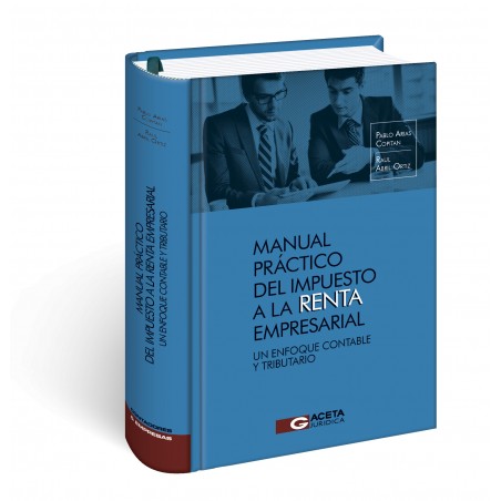 Portada de libro Manual Práctico del Impuesto a la Renta Empresarial Un Enfoque Contable y Tributario