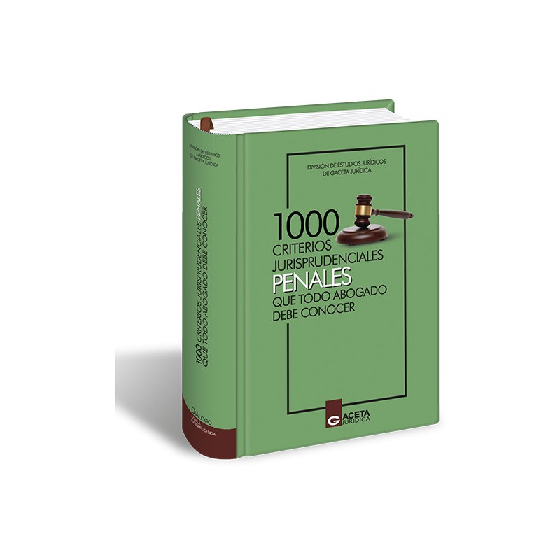 Portada de libro 1000 Criterios Jurisprudenciales Penales Que Todo Abogado Debe Conocer