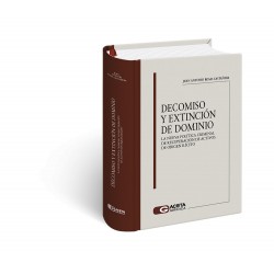 DECOMISO Y EXTINCIÓN DE DOMINIO