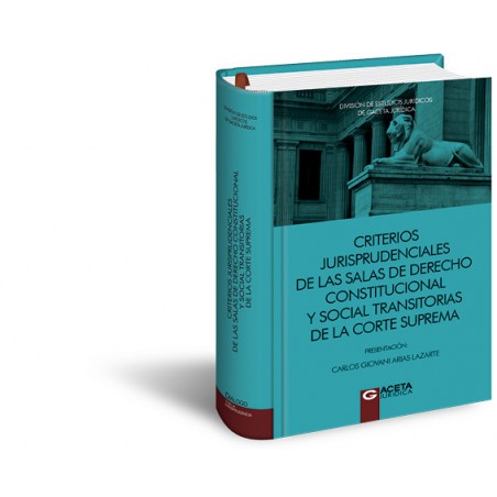 Portada de libro Criterios Jurisprudenciales de las Salas de Derecho Constitucional y Social Transitorias de la Corte Suprema